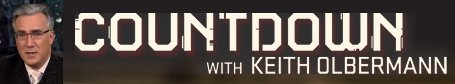 Keith Olbermann - Countdown